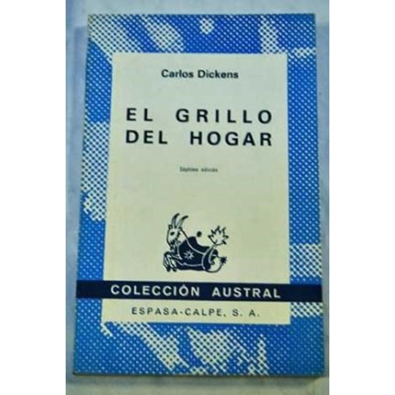 GRILLO DEL HOGAR (ESPASA CALPE AUSTRAL 13)