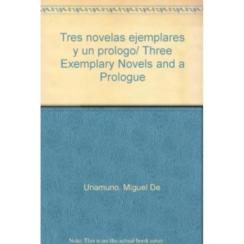 TRES NOVELAS EJEMPLARES Y UN PROLOGO (COLECCION AUSTRAL)