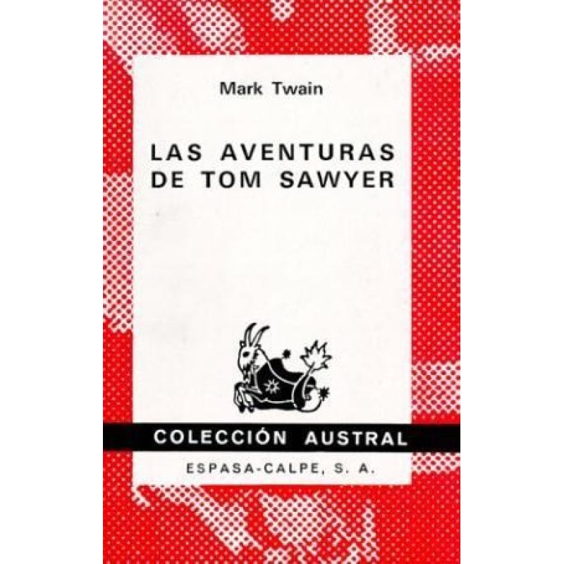 AVENTURAS DE TOM SAWYER (COLECCION AUSTRAL 212)