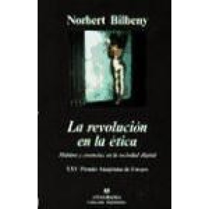 REVOLUCION EN LA ETICA (COLECCION ARGUMENTOS 194)