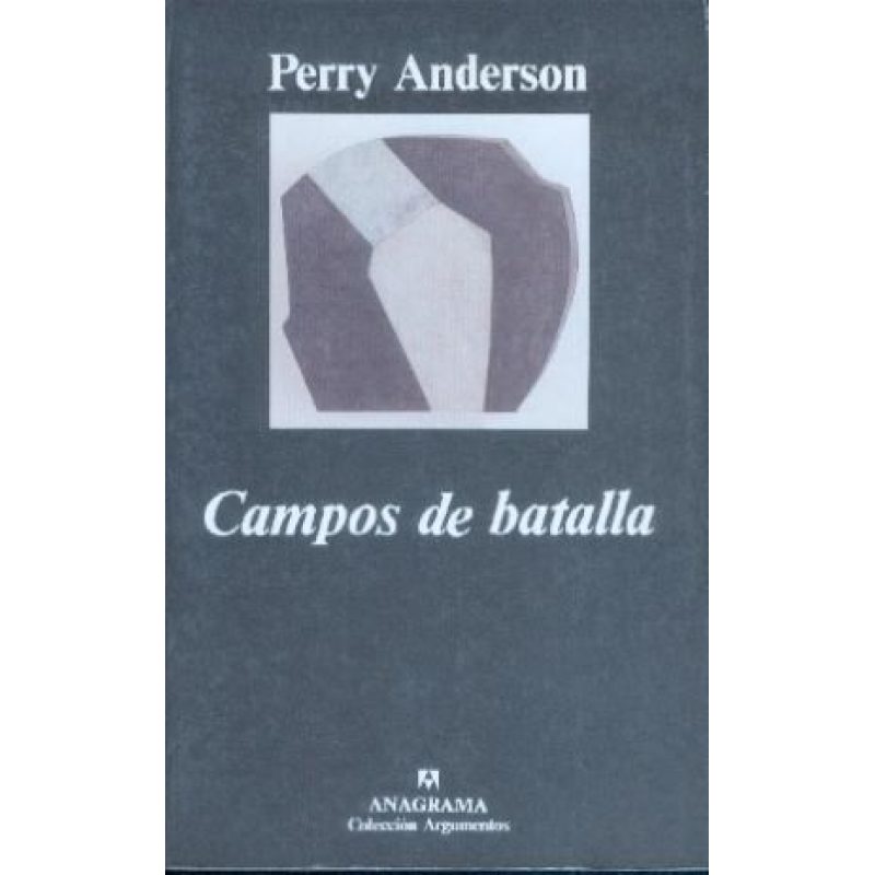 CAMPOS DE BATALLA (COLECCION ARGUMENTOS 202)
