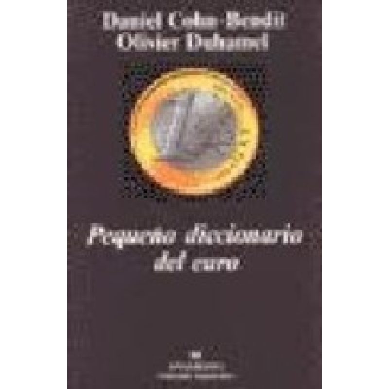 PEQUEÑO DICCIONARIO DEL EURO (ARGUMENTOS 214)