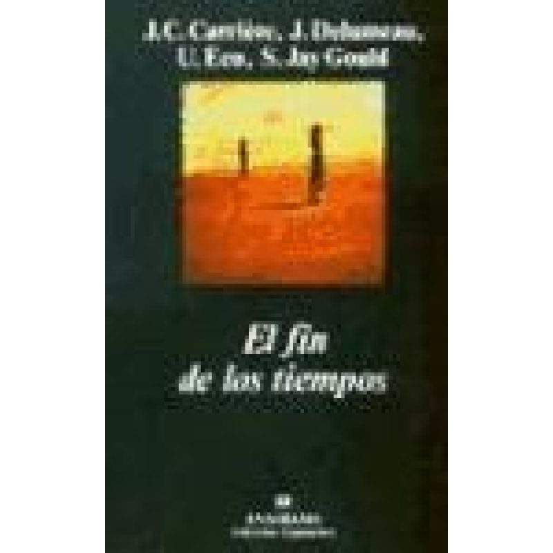 FIN DE LOS TIEMPOS (COLECCION ARGUMENTOS 227)