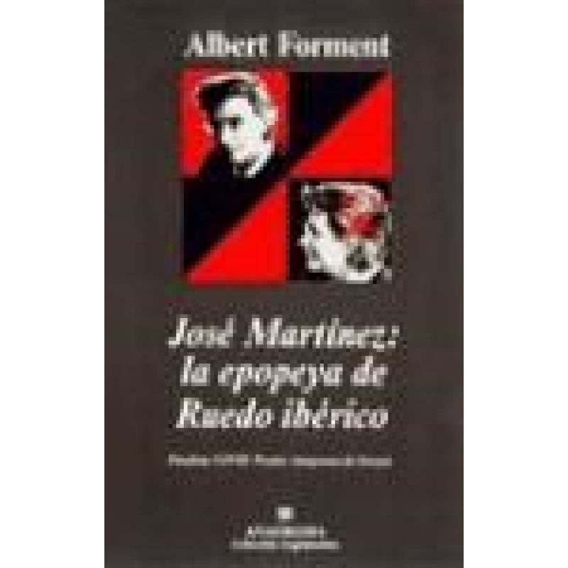 JOSE MARTINEZ LA EPOPEYA DE RUEDO IBERICO (COLECCION ARGUMENTOS 247)