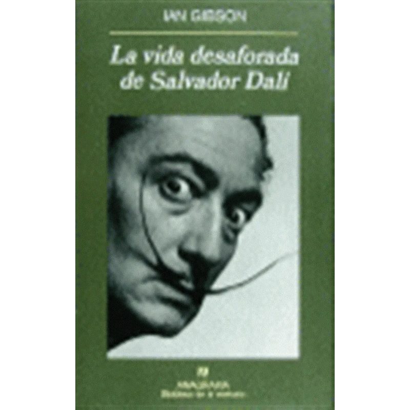 VIDA DESAFORADA DE SALVADOR DALI (COLECCION BIBLIOTECA DE LA MEMORIA)