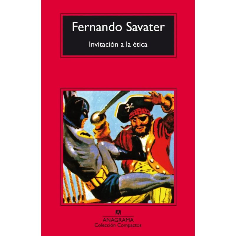 INVITACION A LA ETICA (COLECCION COMPACTOS)
