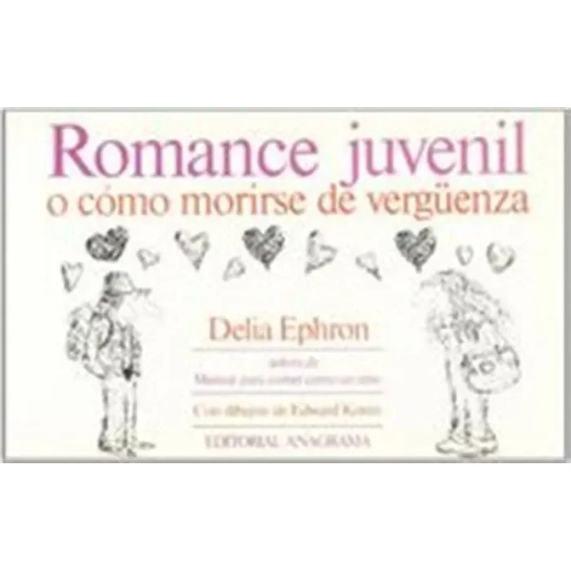ROMANCE JUVENIL O COMO MORIRSE DE VERGUENZA