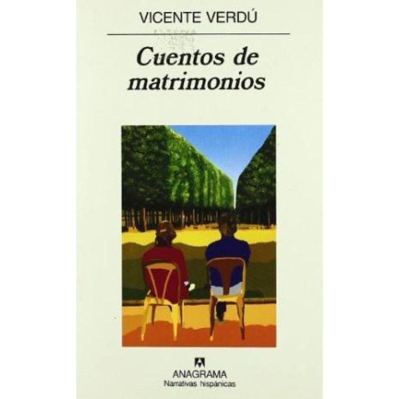 CUENTOS DE MATRIMONIOS (COLECCION NARRATIVAS HISPANICAS)