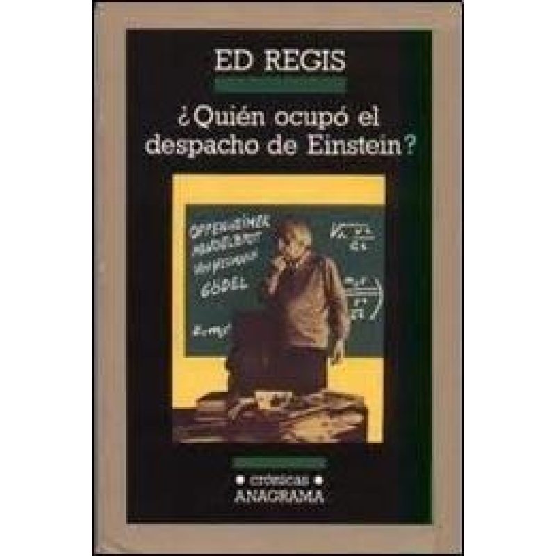 QUIEN OCUPO EL DESPACHO DE EINSTEIN (COLECCION CRONICAS 26)