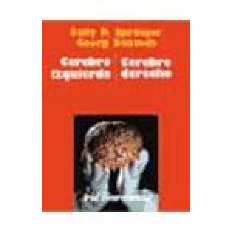 CEREBRO IZQUIERDO CEREBRO DERECHO (ARIEL NEUROCIENCIA)