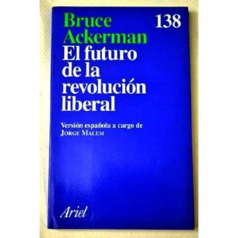 FUTURO DE LA REVOLUCION LIBERAL