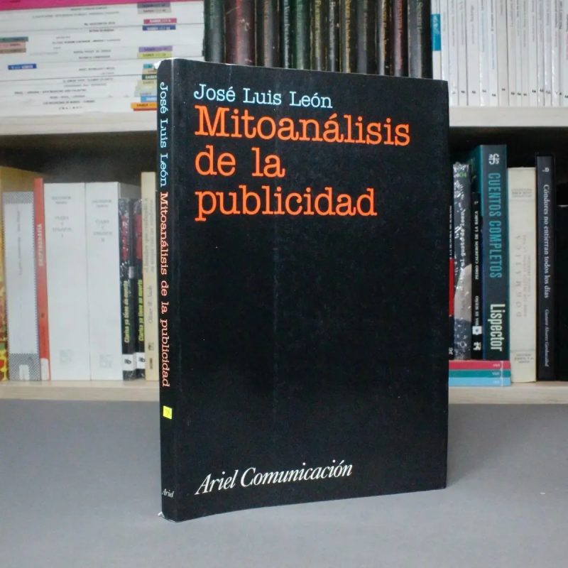 MITOANALISIS DE LA PUBLICIDAD (ARIEL COMUNICACION)