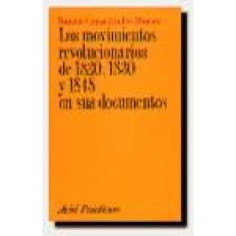 MOVIMIENTOS REVOLUCIONARIOS DE 1820 1830 Y 1848 EN SUS DOCUMENTOS (ARIEL PRACTICUM)