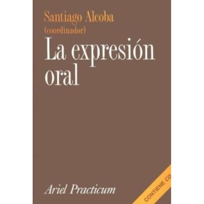 EXPRESION ORAL (ARIEL PRACTICUM) (INCLUYE CD)