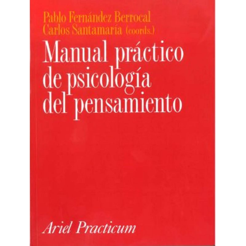 MANUAL PRACTICO DE PSICOLOGIA DEL PENSAMIENTO (ARIEL PRACTICUM)