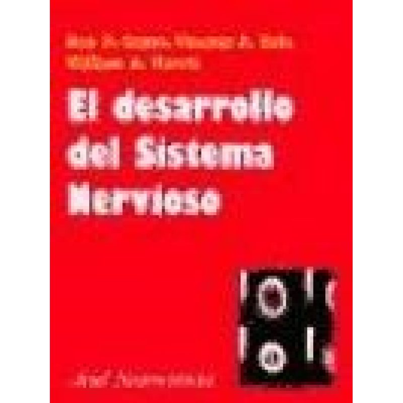 DESARROLLO DEL SISTEMA NERVIOSO (COLECCION ARIEL NEUROCIENCIA)