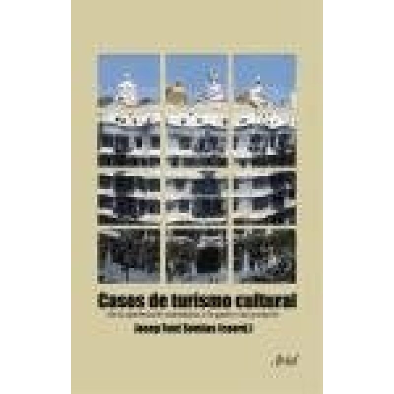 CASOS DE TURISMO CULTURAL (ARIEL PATRIMONIO HISTORICO)