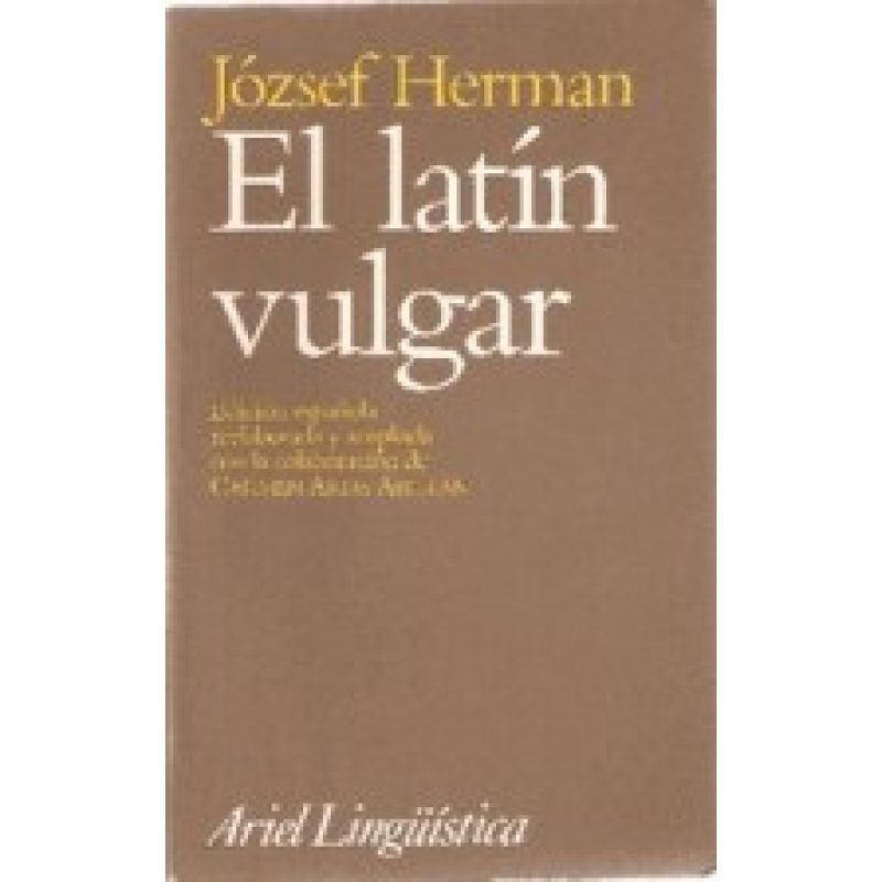LATIN VULGAR (ARIEL LINGUISTICA)