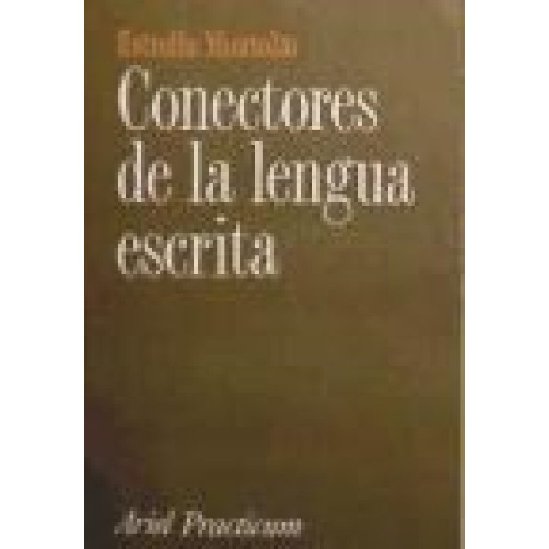 CONECTORES DE LA LENGUA ESCRITA (ARIEL PRACTICUM)