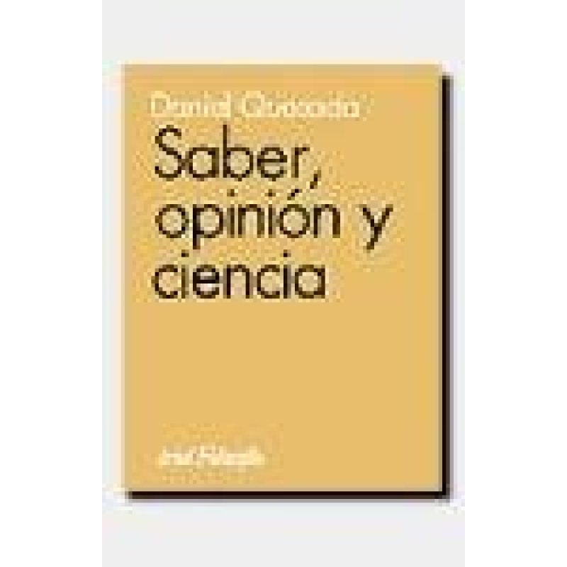 SABER OPINION Y CIENCIA (ARIEL FILOSOFIA)