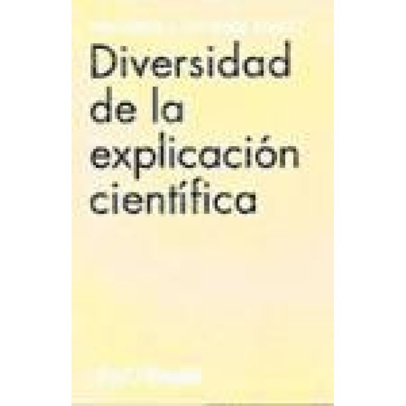 DIVERSIDAD DE LA EXPLICACION CIENTIFICA (ARIEL FILOSOFIA)