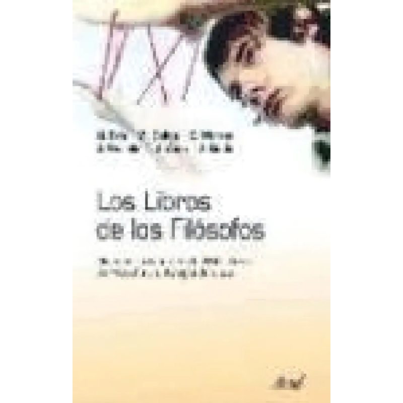 LIBROS DE LOS FILOSOFOS DICCIONARIO RESUMEN DE 850 OBRAS DE FILOSOFIA Y ANTOLOGIA DE CITAS