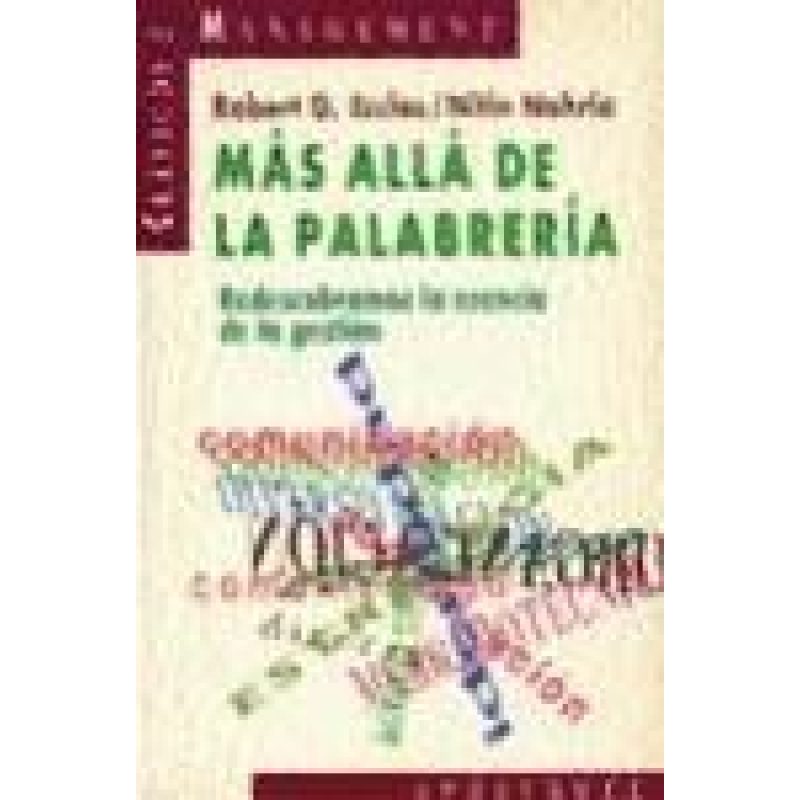 MAS ALLA DE LA PALABRERIA (CLASICOS DEL MANAGEMENT)