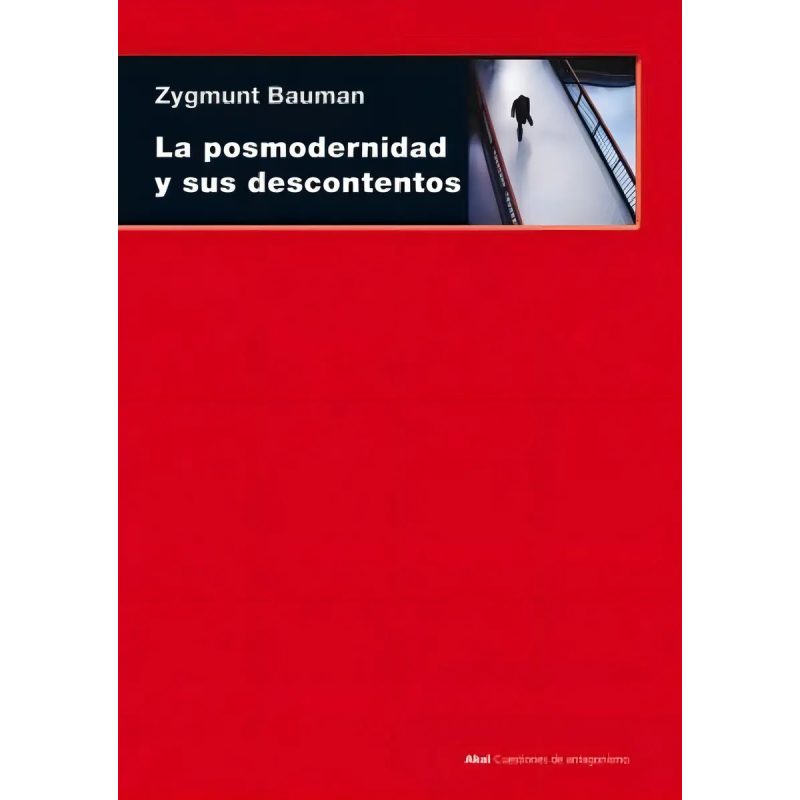 POSMODERNIDAD Y SUS DESCONTENTOS (COLECCION CUESTIONES DE ANTAGONISMO)