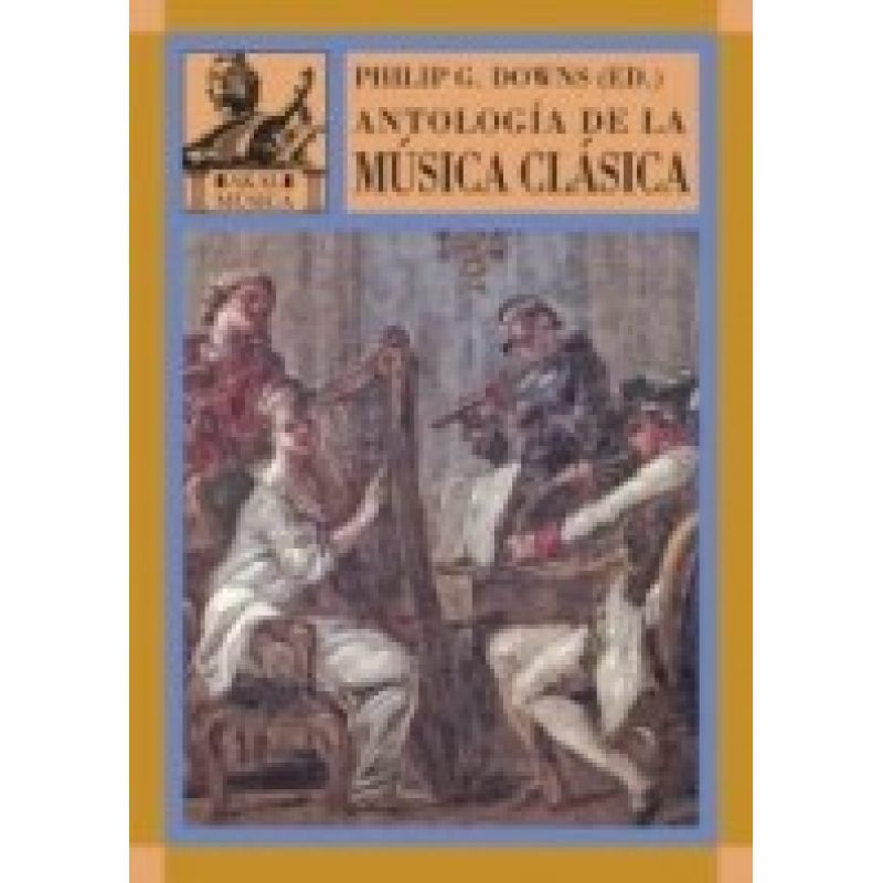 ANTOLOGIA DE LA MUSICA CLASICA (COLECCION MUSICA 17)