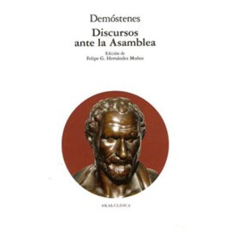 DISCURSOS ANTE LA ASAMBLEA (COLECCION CLASICA)