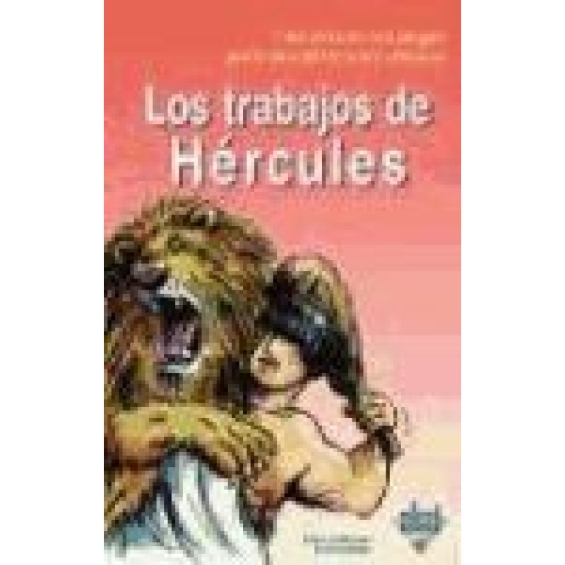 TRABAJOS DE HERCULES UNA LECTURA CON JUEGOS PARA DESCUBRIR A LOS CLASICOS