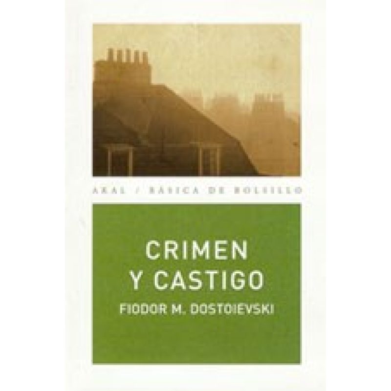 CRIMEN Y CASTIGO (COLECCION BASICA DE BOLSILLO 136)