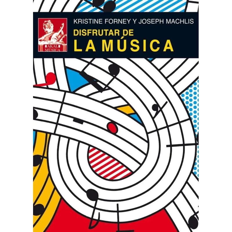 DISFRUTAR DE LA MUSICA (COLECCION AKAL MUSICA) (CARTONE)