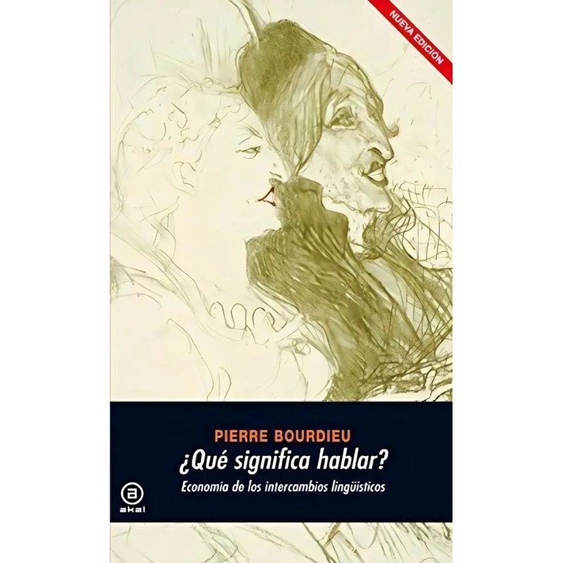 QUE SIGNIFICA HABLAR ECONOMIA DE LOS INTERCAMBIOS LINGUISTICOS (COLECCION UNIVERSITARIA)