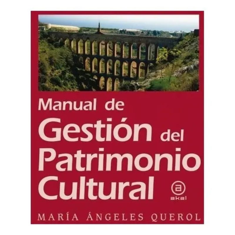MANUAL DE GESTION DEL PATRIMONIO CULTURAL
