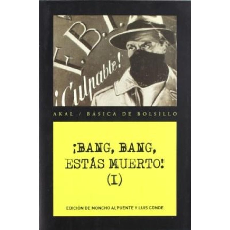 BANG BANG ESTAS MUERTO I (BASICA DE BOLSILLO)
