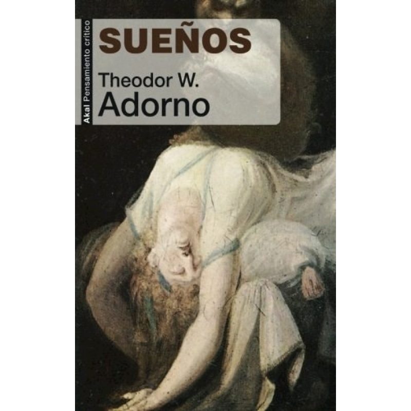 SUEÑOS (COLECCION PENSAMIENTO CRITICO)