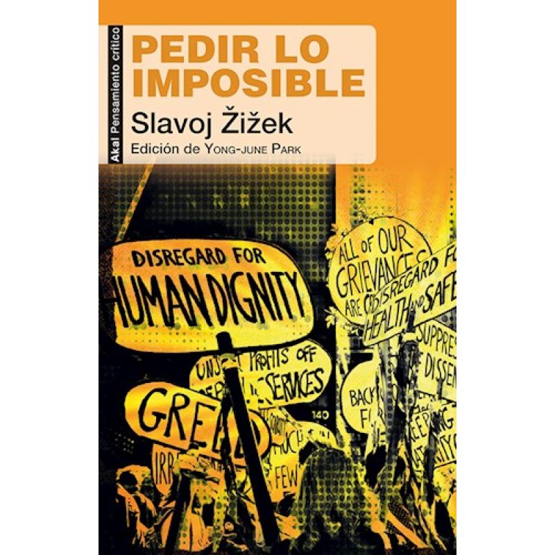 PEDIR LO IMPOSIBLE (COLECCION PENSAMIENTO CRITICO 30)