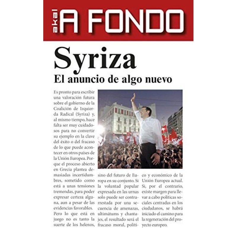 SYRIZA EL ANUNCIO DE ALGO NUEVO (COLECCION A FONDO)