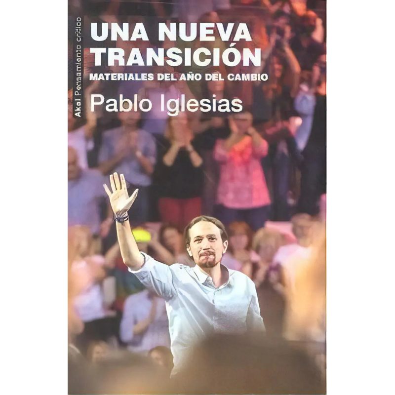 UNA NUEVA TRANSICION MATERIALES DEL AÑO DEL CAMBIO (COLECCION PENSAMIENTO CRITICO)