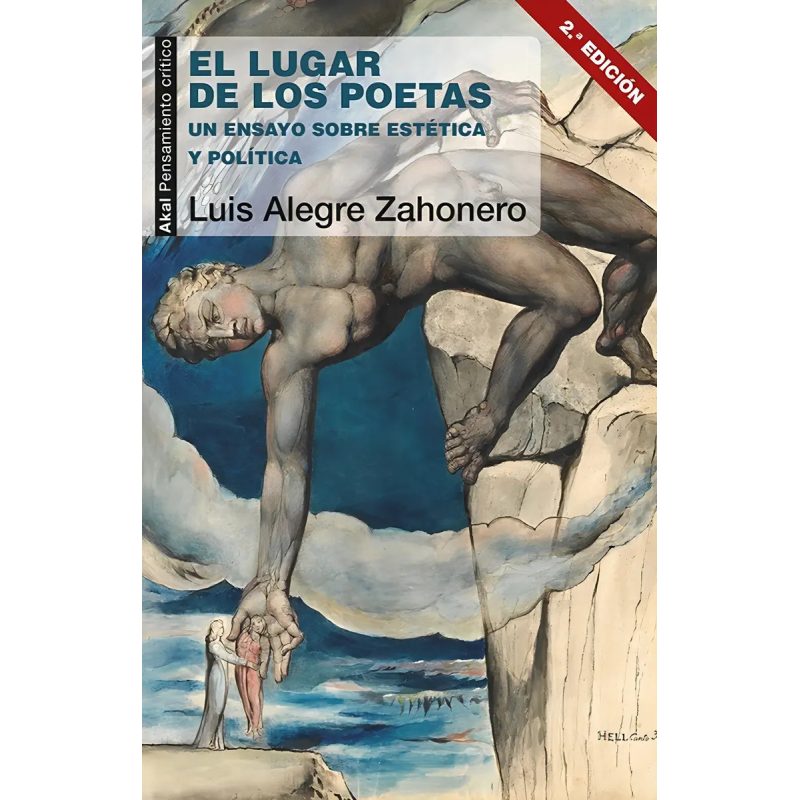 LUGAR DE LOS POETAS UN ENSAYO SOBRE ESTETICA Y POLITICA (COLECCION PENSAMIENTO CRITICO)