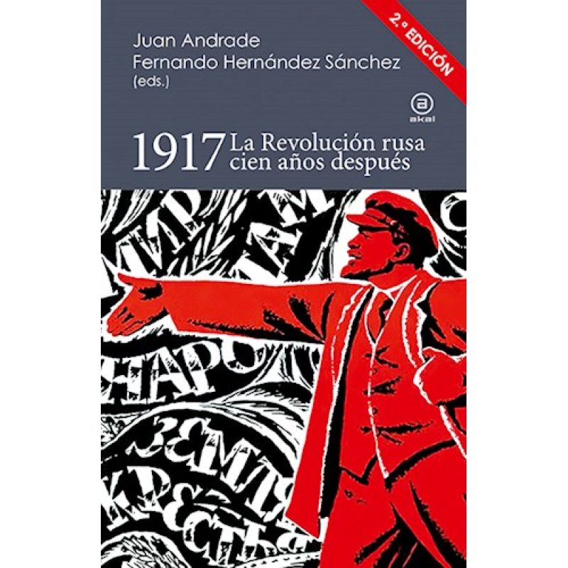 1917 LA REVOLUCION RUSA CIEN AÑOS DESPUES (COLECCION HISTORIA CRITICA)