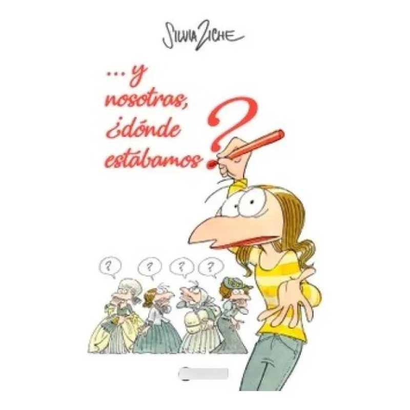 Y NOSOTRAS DONDE ESTABAMOS (COLECCION LA PALABRA ILUSTRADA 12) (CARTONE)