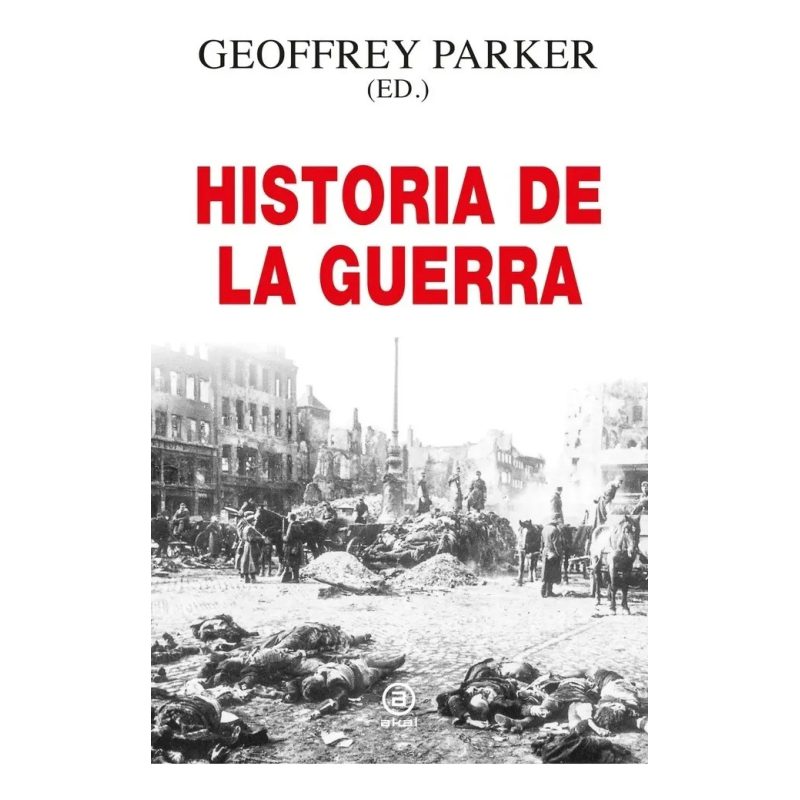 HISTORIA DE LA GUERRA (COLECCION ANVERSO)