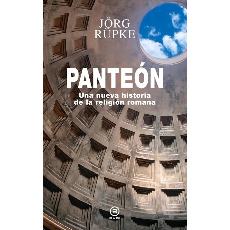 PANTEON UNA NUEVA HISTORIA DE LA RELIGION ROMANA (CARTONE)
