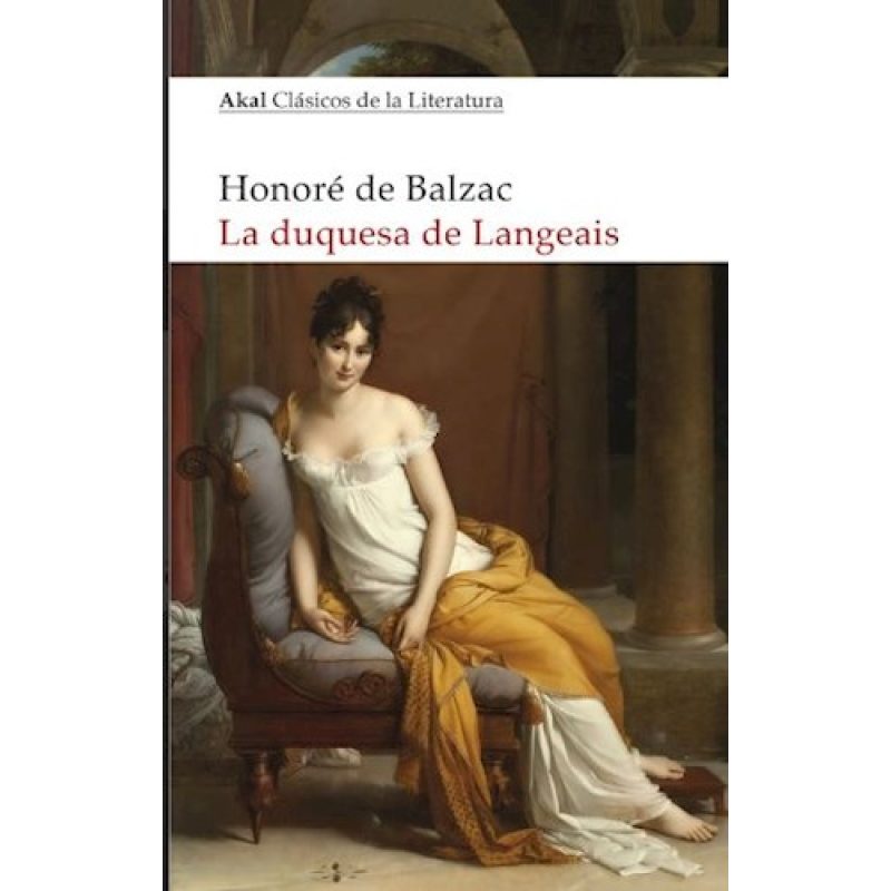 DUQUESA DE LANGEAIS (COLECCION CLASICOS DE LA LITERATURA 34)