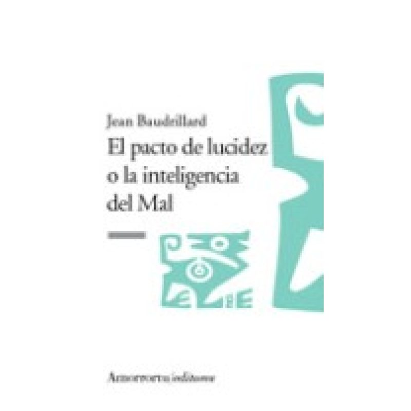 PACTO DE LUCIDEZ O LA INTELIGENCIA DEL MAL
