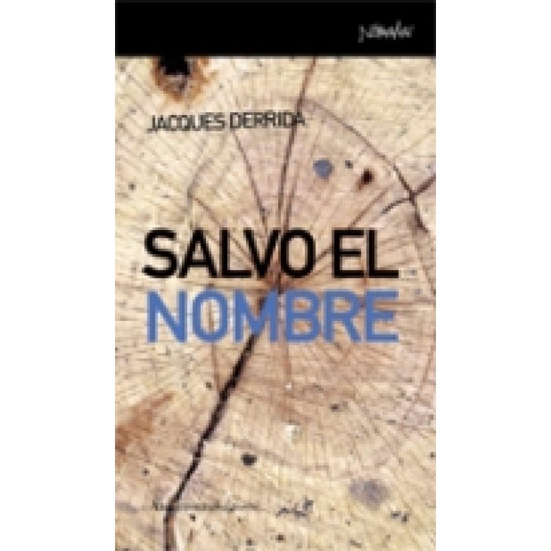 SALVO EL NOMBRE (SERIE NOMADAS)
