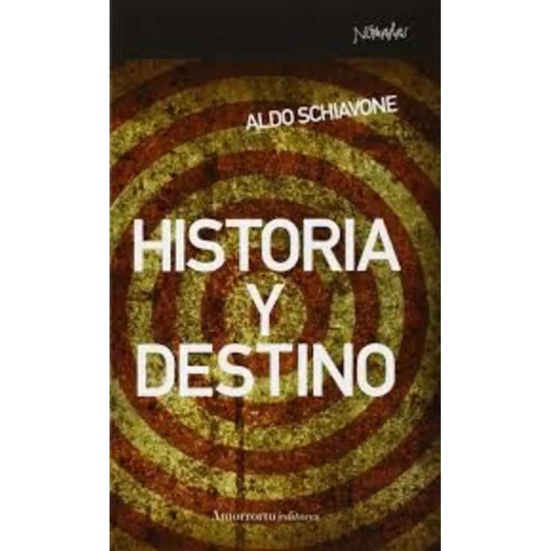 HISTORIA Y DESTINO (COLECCION NOMADAS)