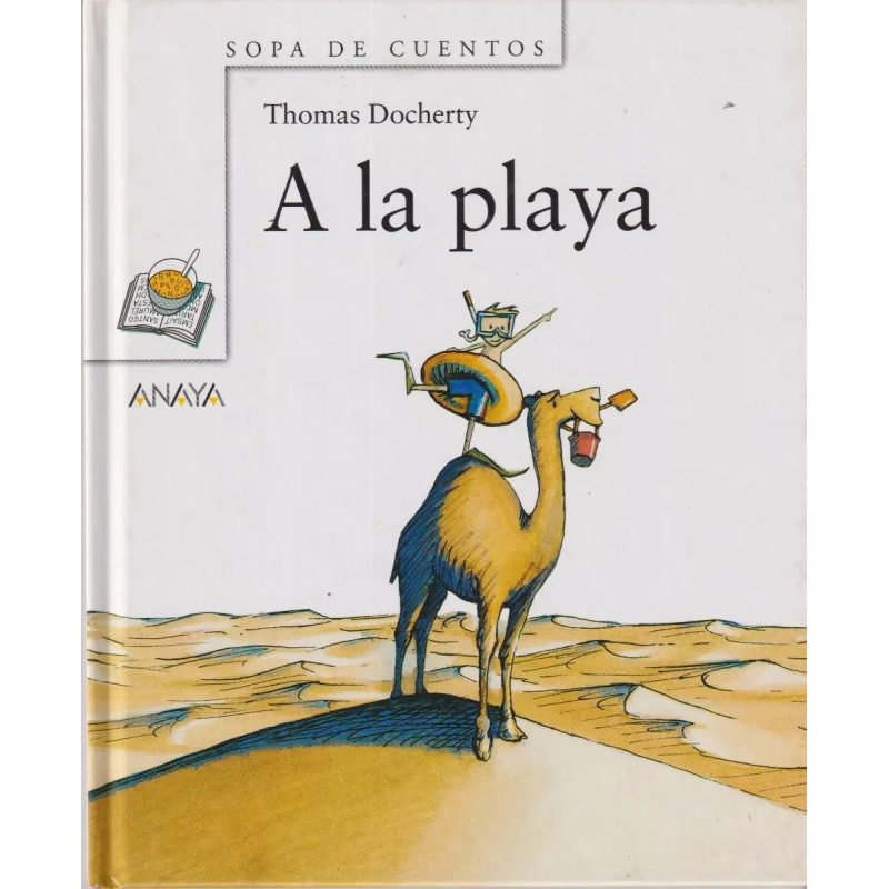 A LA PLAYA (COLECCION SOPA DE CUENTOS) (CARTONE)